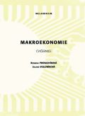 Makroekonomie, cvičebnice  (Provazníková, R, ....)